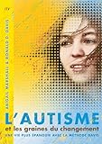 L'autisme Et Les Graines Du Changement