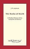 The ranks of death: A Medical History of the Conquest of America