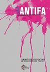 Fantifa: Feministische Perspektiven antifaschistischer Politiken