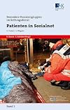 Patienten in Sozialnot: Besondere Personengruppen im Rettungsdienst. Band 2 (Besondere Personengruppen im Rettungsdienst (BePeRD))