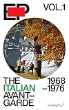 EP Volume 1/ The Italian Avant-Garde 1968-1976