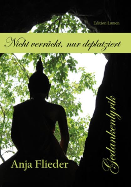 Nicht verrückt, nur deplatziert