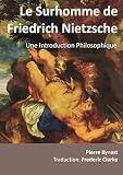 Le Surhomme De Friedrich Nietzsche