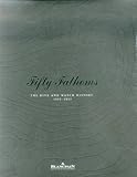 Fifty Fathoms The Dive And Watch History 19532013