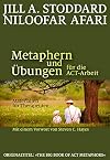 Metaphern und Übungen für die ACT-Arbeit: Materialien für Therapeuten