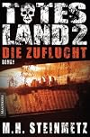 Totes Land 2 - Die Zuflucht