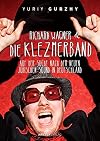 Richard Wagner und die Klezmerband. Der neue j&uuml;dische Sound in Deutschland