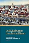 Ludwigsburger Geschichtsblätter Band 76: Historischer Verein für Stadt und Kreis Ludwigsburg e.V. (Ludwigsburger Geschichtsblätter: Hinstorischer Verein für Stadt und Kreis Ludwigsburg)