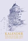 Kalender für das Klever Land: Auf das Jahr 2017