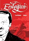 Erdoğan: A Graphic Biography: The Rise of Turkey's Modern Autocrat