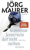 Kommissar Jennerwein darf nicht sterben