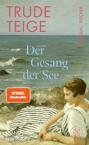 Der Gesang der See Roman | Das mitreißende Buch, das Trude Teige als Autorin bekannt machte