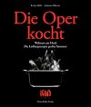Die Oper kocht
