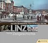 Linz Zeitgeschichte - Linz unter dem Hakenkreuz Vision und Realität 1938-1945