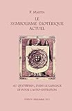 Le Symbolisme Esotrique Actuel