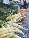 Solothurner Markt-Kochbuch