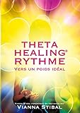 Thetahealing Rythme Vers Un Poids Id%C3%A9al