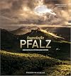 Bildband – Sagenhafte Pfalz: Eine Reise zu mythischen Orten