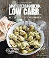 Easy. Überraschend. Low Carb.