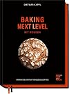 Baking next level mit Roggen: Perfektes Brot mit Roggensauerteig