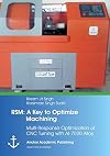 Rsm : a key to optimize machining : multi-response optimization of CNC turning with Al-7020 alloy