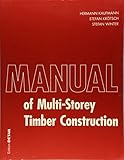 Manual Of Multistorey Timber Construction
