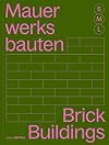 Mauerwerksbauten S, M, L /Brickwork Buildings S, M, L: 30 x Architektur und Konstruktion / 30 x Architecture and Construction (DETAIL Special)