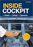 Inside Cockpit: Piloten - Technik - Teamwork