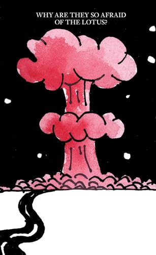 Why Are They So Afraid of the Lotus? cover