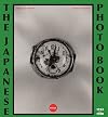 The Japanese Photobook, 1912&ndash;1990