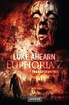 Transformation: Book Two of the Euphoria Z Series