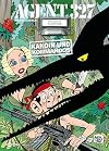 Agent 327. Band 14: Kakoin und Kommandos