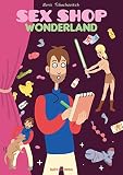 Sex Shop Wonderland : Tome 1