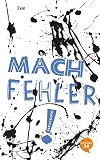 Mach Fehler!