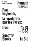 Enghelab Street: Iran 1979â1983: A Revolution through Books