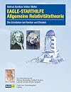 EAGLE-Starthilfe Allgemeine Relativitätstheorie. Die Gravitation bei Newton und Einstein