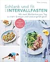 Schlank und fit mit Intervallfasten