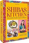 Shibas Kitchen: Orientalische Familienrezepte aus Pakistan. Das Kochbuch zum Foodblog.