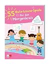 55 Gute-Laune-Spiele für den Morgenkreis: Die besten Spiele für alle Jahreszeiten