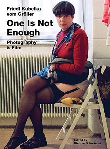 Friedl Kubelka vom Gröller: One Is Not Enough cover