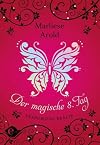 Der magische achte Tag: Verborgene Kräfte