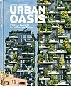 Urban Oasis: Parks and Green Projects around the World