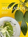 Rezepte aus dem Garten der Avocados (Von Sternek&ouml;chen und Sternek&uuml;chen)