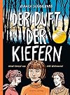 Der Duft der Kiefern