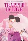 Trapped in Love - Liebe in Zeiten der Pandemie