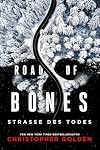 Road of Bones - Straße des Todes