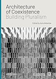 Architecture of Coexistence: Building Pluralism