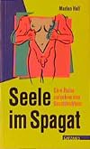 Seele im Spagat
