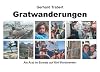 Gratwanderungen: Als Arzt im Einsatz auf fünf Kontinenten