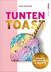 Tunten-Toast: Alles, nur kein anständiges Kochbuch
